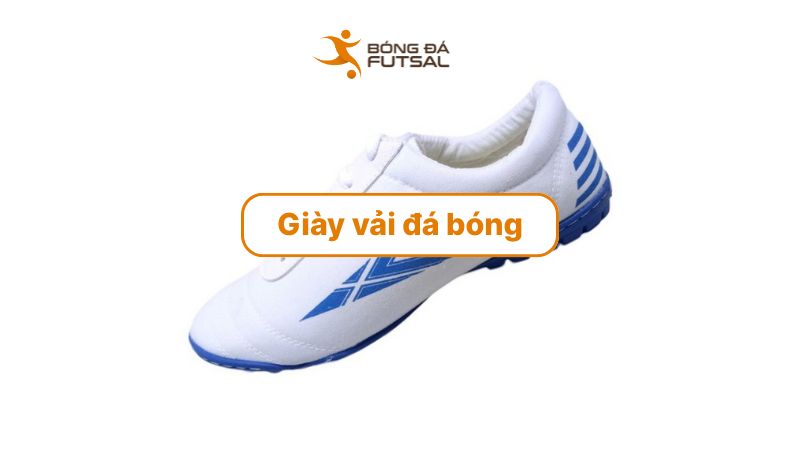 giày vải đá bóng
